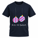 Kiss My Baubles T Shirt