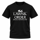 Lawn and Order T-shirt