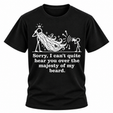 Majesty Of My Beard T-Shirt