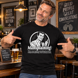 Mansplaining T-Shirt