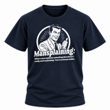 Mansplaining T-Shirt