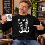 Moustache Pun Sweatshirt