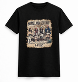 Homeland Security 1492 Vintage T-Shirt