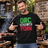 Orc Tastes Like Pork Sweater