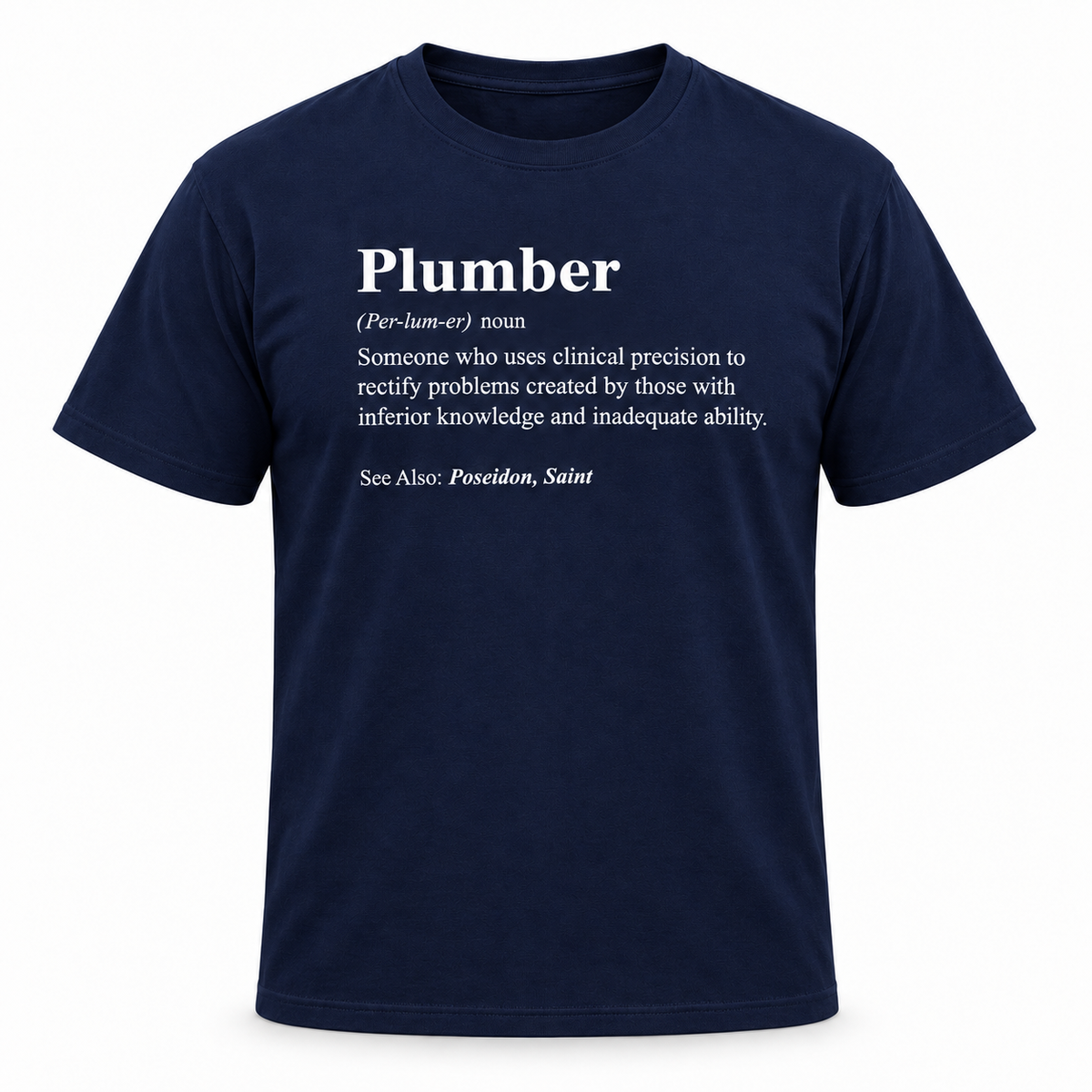 Plumber Definition T-Shirt