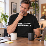 Professional Overthinker T-Shirt