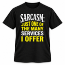 Sarcasm T-Shirt