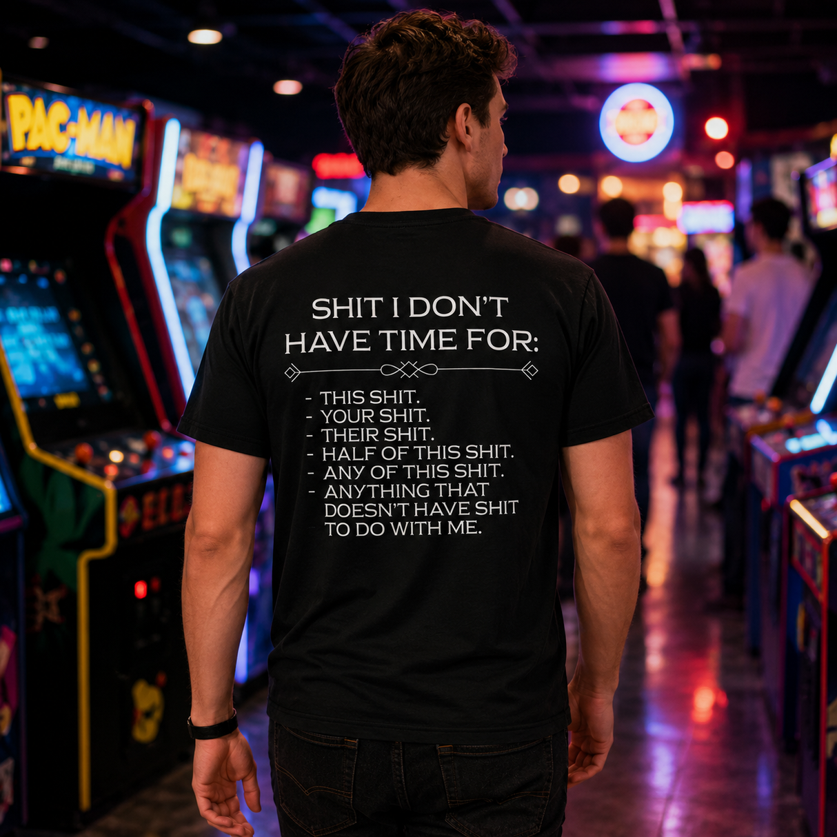S**t I Don't Have Time For Tee