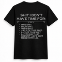 S**t I Don't Have Time For Tee
