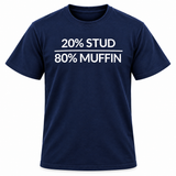 Stud Muffin T Shirt