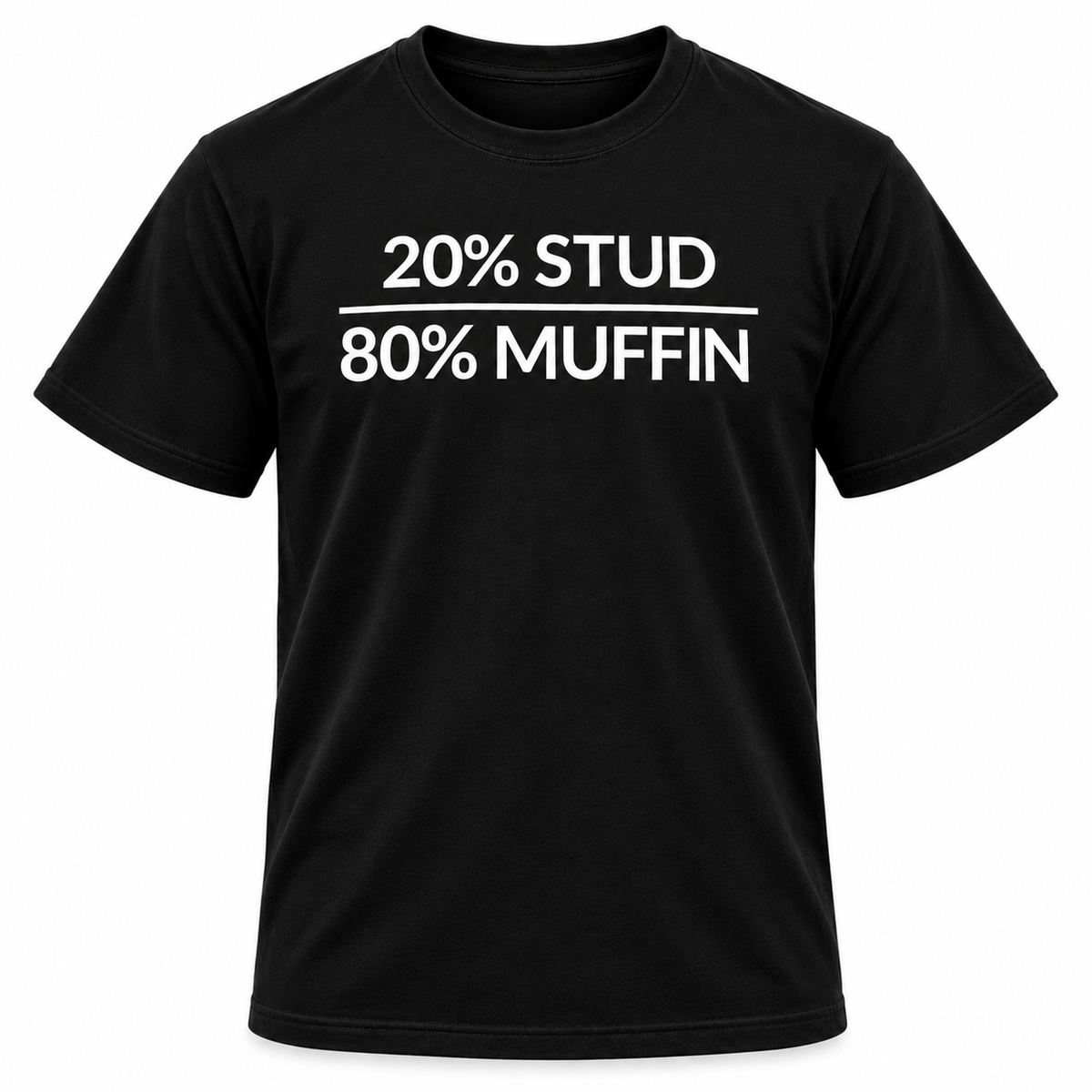 Stud Muffin T Shirt