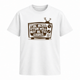 The Revolution Will Not Be Televised T Shirt