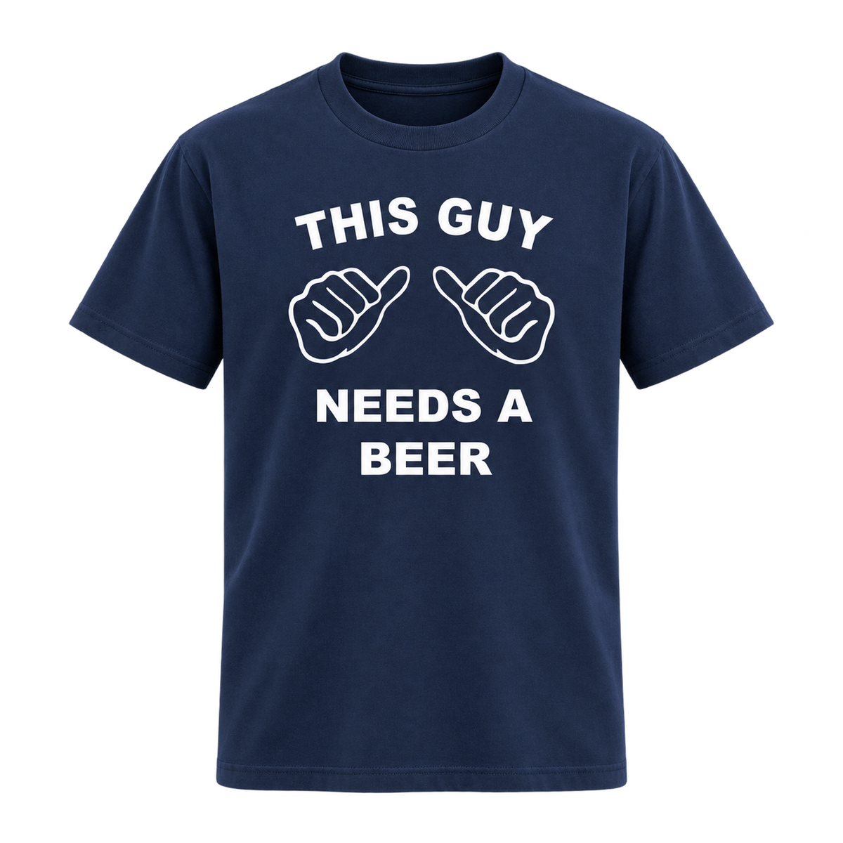 This Guy Needs A Beer T Shirt