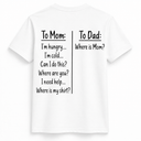 To Mom, To Dad Tee