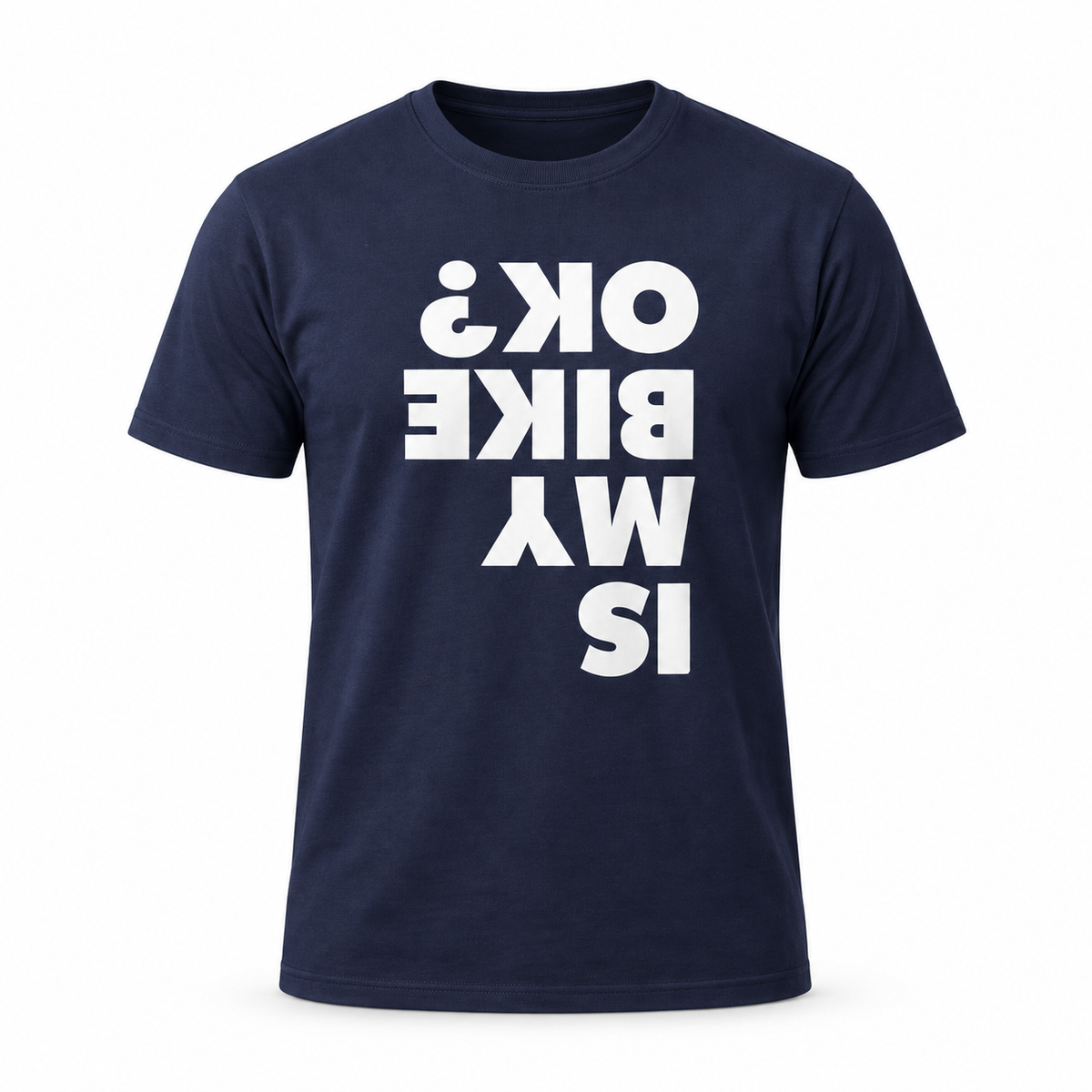Is My Bike OK Tee