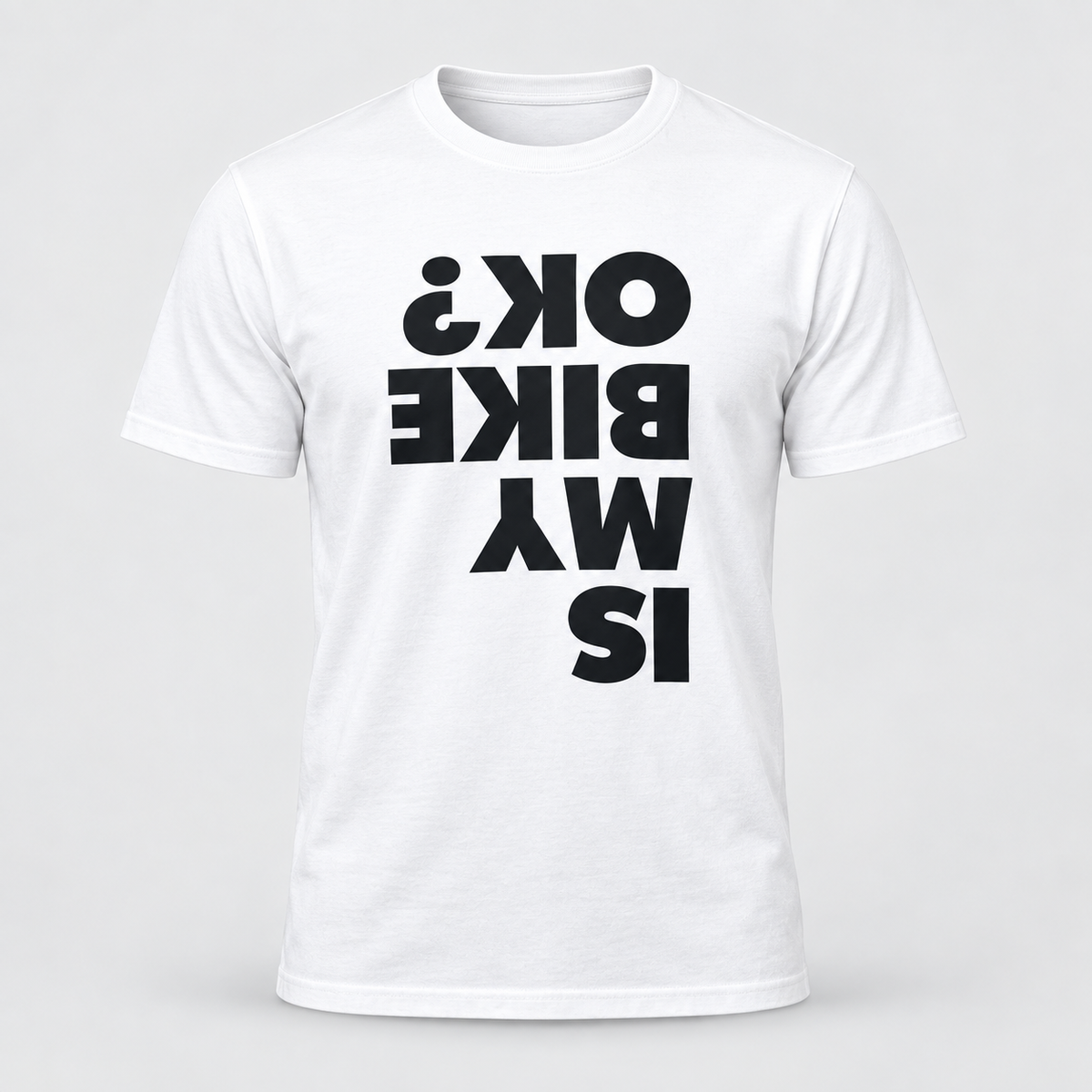 Is My Bike OK Tee