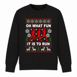 Oh What Fun It Is To Run - Funny Christmas Jumper