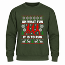 Oh What Fun It Is To Run - Funny Christmas Jumper