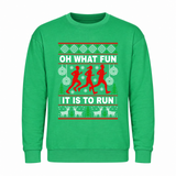 Oh What Fun It Is To Run - Funny Christmas Jumper