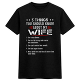 5 Things You Should Know About My Wife Tee
