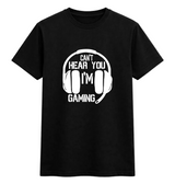 Can’t Hear You I’m Gaming Headset Tee
