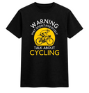 Cycling Warning Humour Tee