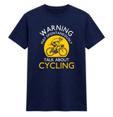 Cycling Warning Humour Tee
