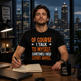 Expert Advice Humour Tee