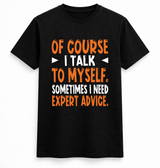 Expert Advice Humour Tee