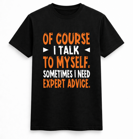 Expert Advice Humour Tee