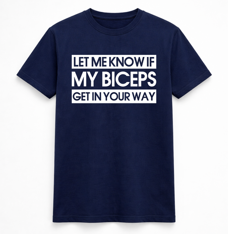 Funny Gym Biceps Statement T-Shirt
