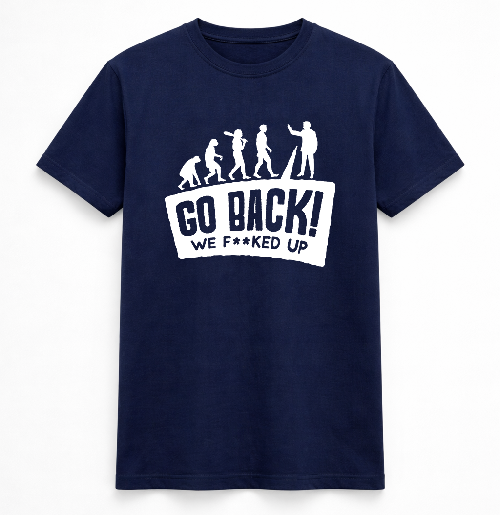 Go Back Evolution Funny Graphic Tee