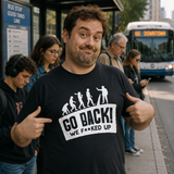 Go Back Evolution Funny Graphic Tee