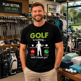 Golf Is Calling Funny Phone Screen Tee