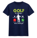 Golf Is Calling Funny Phone Screen Tee