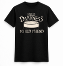 Hello Darkness My Old Friend Pint Tee