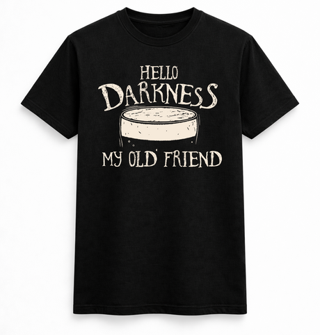 Hello Darkness My Old Friend Pint Tee