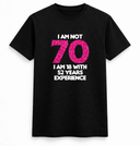 I Am Not That Old Tee