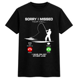 Missed Call Fishing Humour Tee