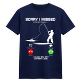 Missed Call Fishing Humour Tee