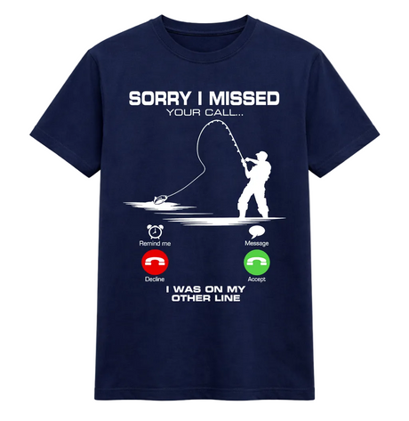 Missed Call Fishing Humour Tee