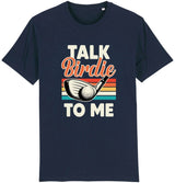 Talk Birdie To Me Golf Funny Graphic Tee