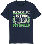 The Older I Get Funny Golf Balls Graphic Tee