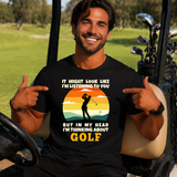 Thinking About Golf Funny Graphic T-Shirt