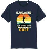 Thinking About Golf Funny Graphic T-Shirt