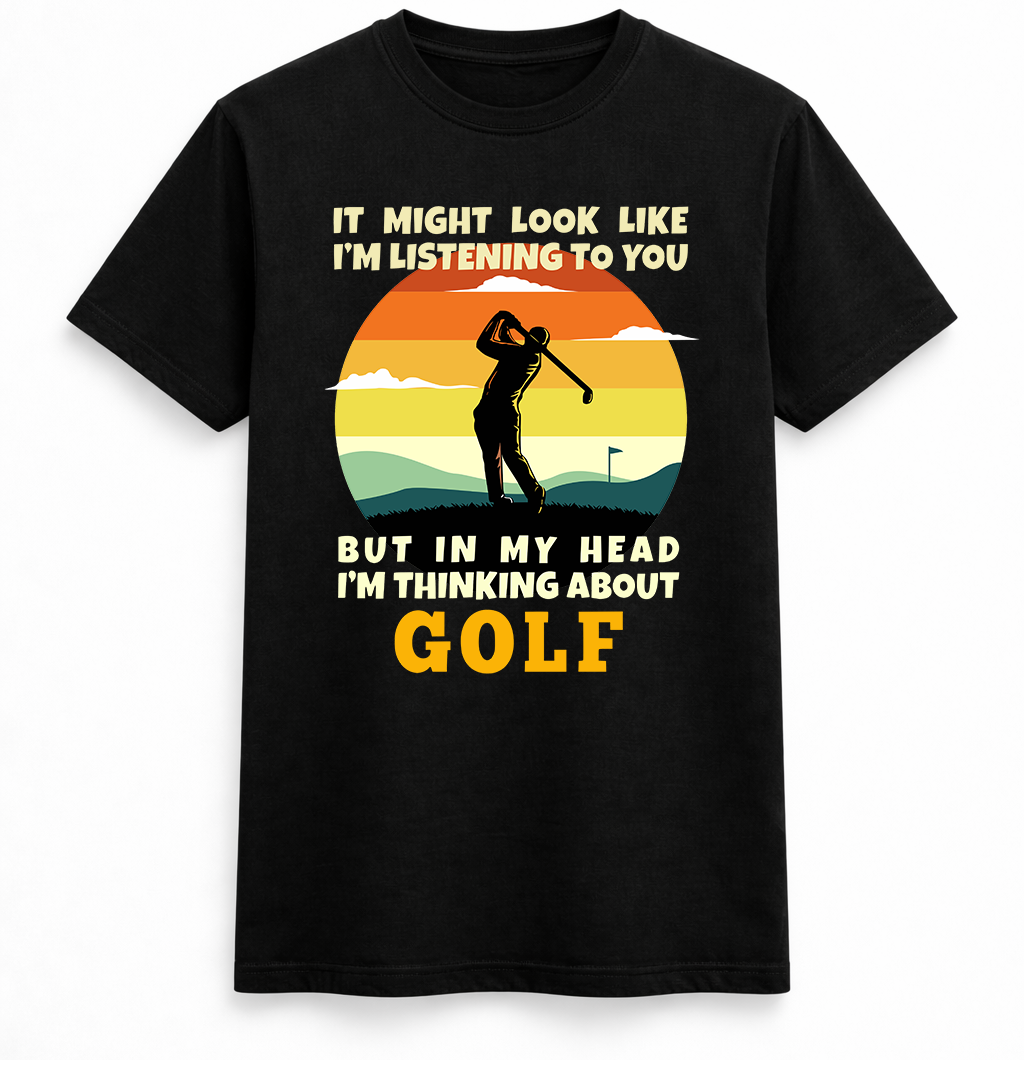 Thinking About Golf Funny Graphic T-Shirt
