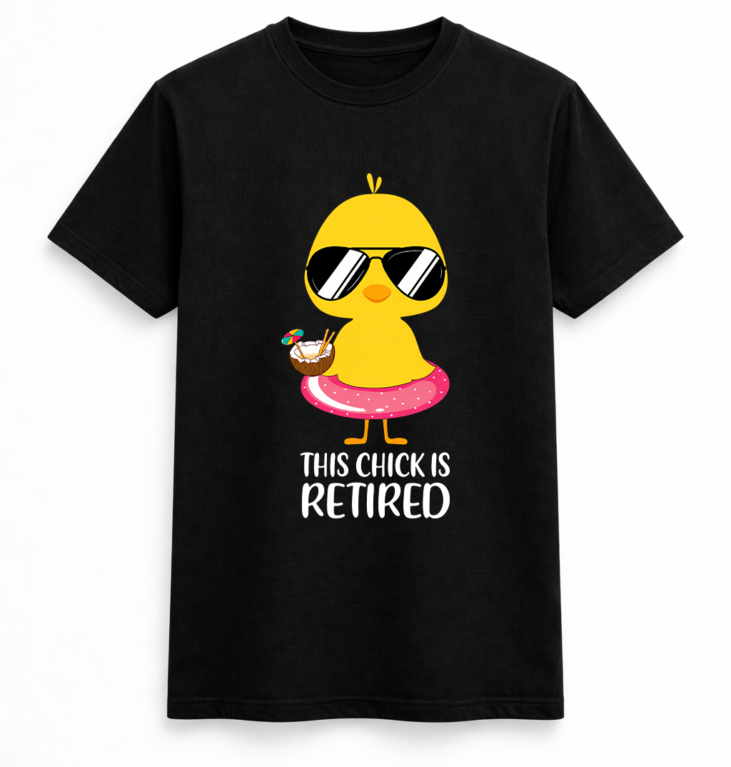 This Chick Is Retired Tee