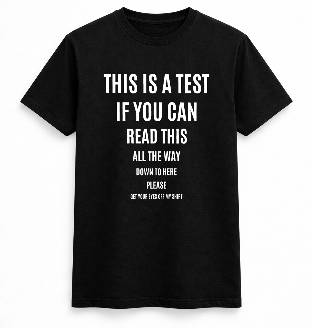 This Is A Test Tee