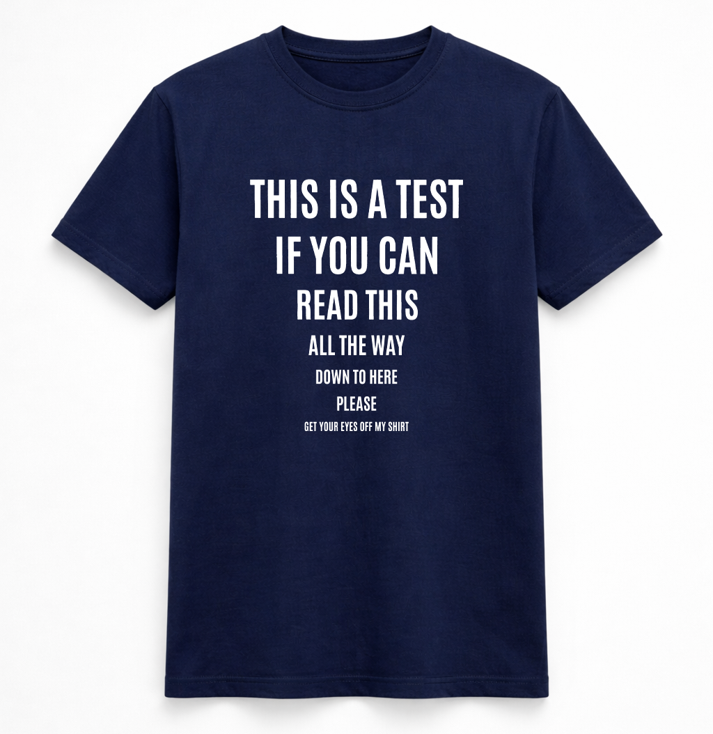 This Is A Test Tee