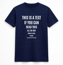 This Is A Test Tee